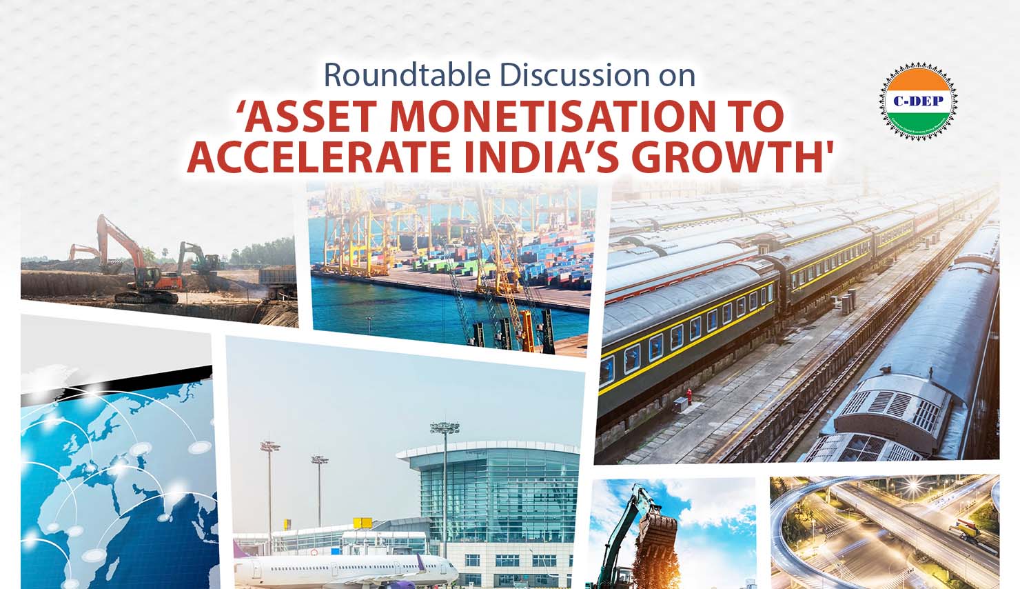 Roundtable Discussion on ‘Asset Monetisation/Asset Recycling to Accelerate India’s Growth'