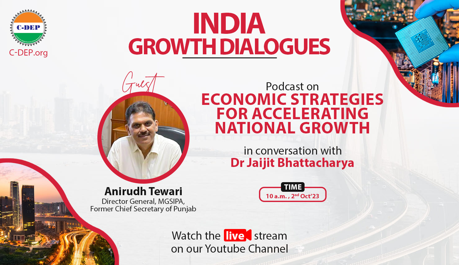 India Growth Dialogues: Economic Strategies for Accelerating National Growth with Anirudh Tewari